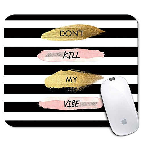 Toysdone Personalized Rectangle Mouse Pad, Printed Stripe Quote Don't Kill My Vibe Pattern, Non-Slip Rubber Comfortable Customized Computer Mouse Pad (9.45x7.87inch)